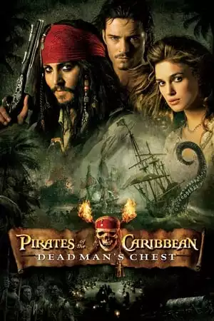 Pirates of the Caribbean 2  : Dead Man's Chest / Карибски пирати 2 : Сандъкът на мъртвеца (2006)